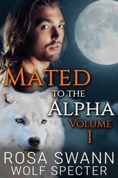 Mated to the Alpha Volume 1