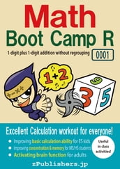 Math Boot Camp RE 0001-001 / 1-digit plus 1-digit addition without regrouping