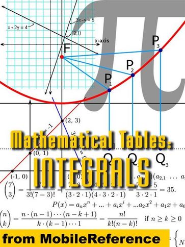 Mathematical Tables: Table Of Integrals: (Antiderivative Functions) (Mobi Study Guides) - MobileReference