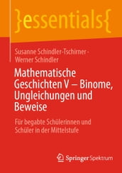 Mathematische Geschichten V Binome, Ungleichungen und Beweise