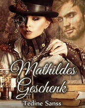 Mathildes Geschenk