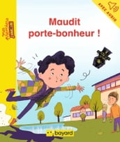 Maudit porte-bonheur !