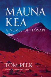 Mauna Kea: A Novel of Hawai i