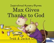 Max Gives Thanks to God