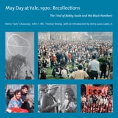 May Day at Yale, 1970: Recollections