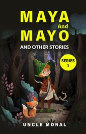 Maya and Mayo and Other Stories