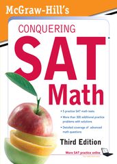 McGraw-Hill s Conquering SAT Math, Third Edition