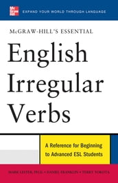 McGraw-Hill s Essential English Irregular Verbs