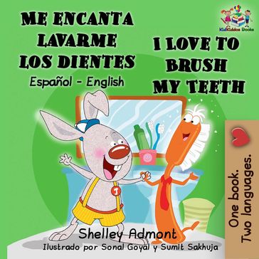Me encanta lavarme los dientes I Love to Brush My Teeth - S.A. Publishing - Shelley Admont