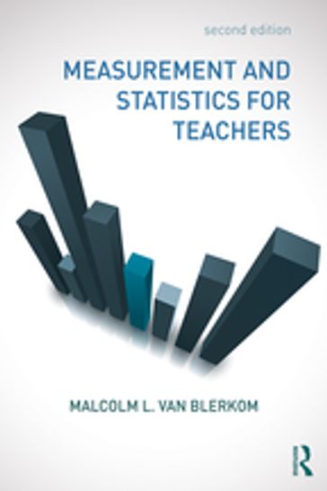 Measurement and Statistics for Teachers - Malcolm L. Van Blerkom