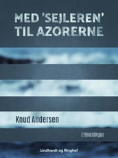 Med  Sejleren  til Azorerne