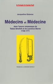 Médecins et médecine dans l oeuvre romanesque de Tobias Smollett et de Laurence Sterne