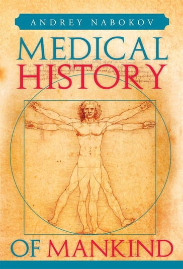 Medical History of Mankind - Andrey Nabokov