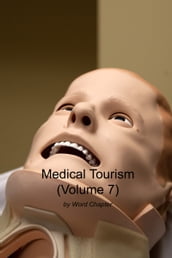 Medical Tourism (Volume 7)