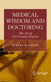 Medical Wisdom and Doctoring