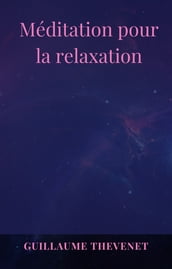 Méditation pour la relaxation