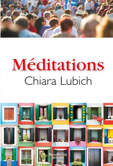 Méditations - Chiara Lubich