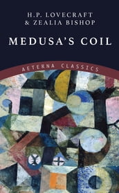 Medusa s Coil
