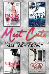 Meet Cute: Four Heart Pounding Romances by Mallory Crowe