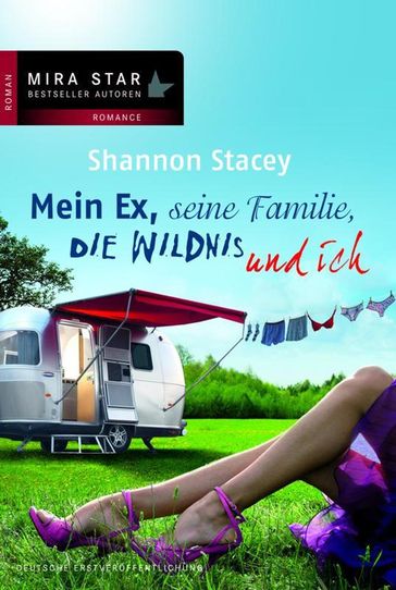 Mein Ex, seine Familie, die Wildnis und ich - Shannon Stacey