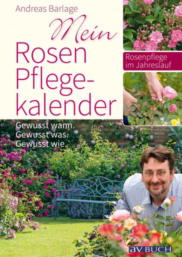 Mein Rosenpflegekalender - Andreas Barlage