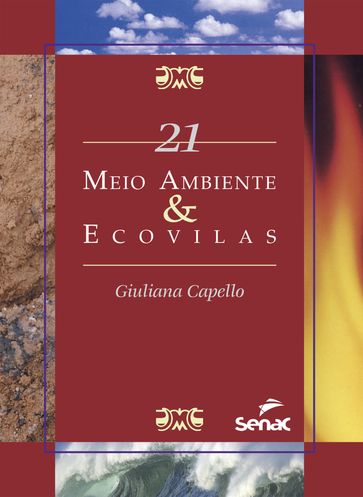 Meio Ambiente & Ecovilas - Giuliana Capello - Marina Silva