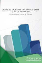 Mejore su calidad de vida con las bases de datos y Excel 2010