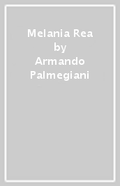 Melania Rea