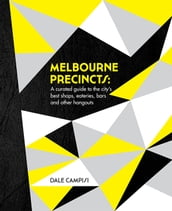 Melbourne Precincts