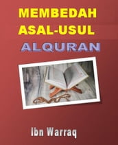 Membedah Asal Usul ALQURAN