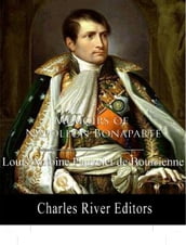 Memoirs of Napoleon Bonaparte (Illustrated Edition)