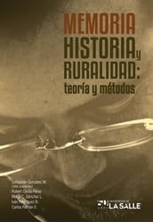 Memoria, historia y ruralidad