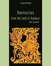 Memories from the Land of Orpheus