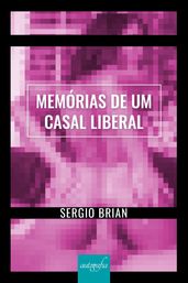 Memórias de um casal liberal