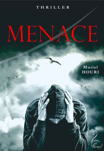 Menace - Muriel houri