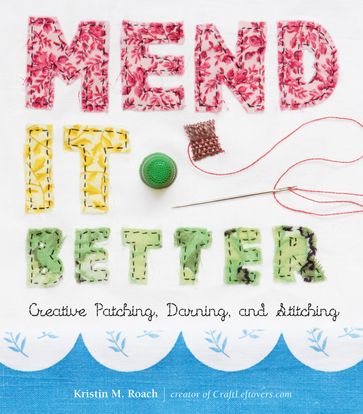 Mend It Better - Kristin M. Roach