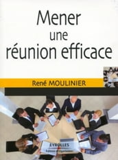 Mener une réunion efficace