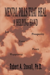 Mental Pills That Heal a Helping Hand
