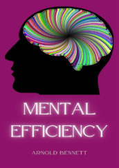 Mental efficiency. Nuova ediz.