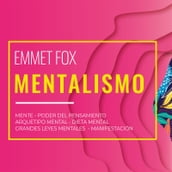 Mentalismo - Emmet Fox