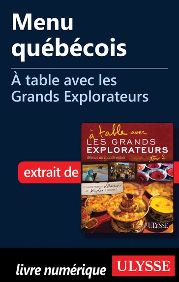 Menu québécois - A table avec les Grands Explorateurs - Collectif