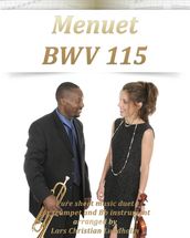 Menuet BWV 115 Pure sheet music duet for trumpet and Bb instrument arranged by Lars Christian Lundholm