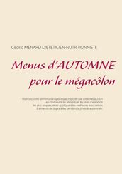 Menus d automne pour le mégacôlon