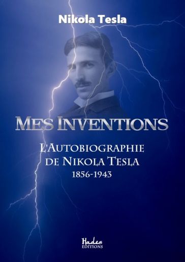 Mes inventions - Nikola Tesla