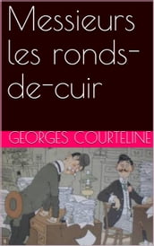 Messieurs les ronds-de-cuir