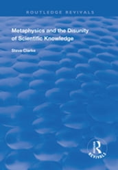 Metaphysics and the Disunity of Scientific Knowledge