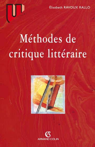 Méthodes de critique littéraire - Elizabeth Ravoux-Rallo