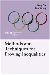 Methods And Techniques For Proving Inequalities: In Mathematical Olympiad And Competitions