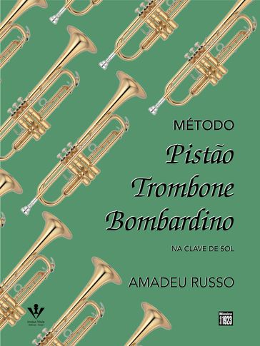 Método para pistão, trombone e bombardino - Amadeu Russo