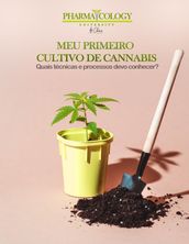 Meu primeiro cultivo de cannabis